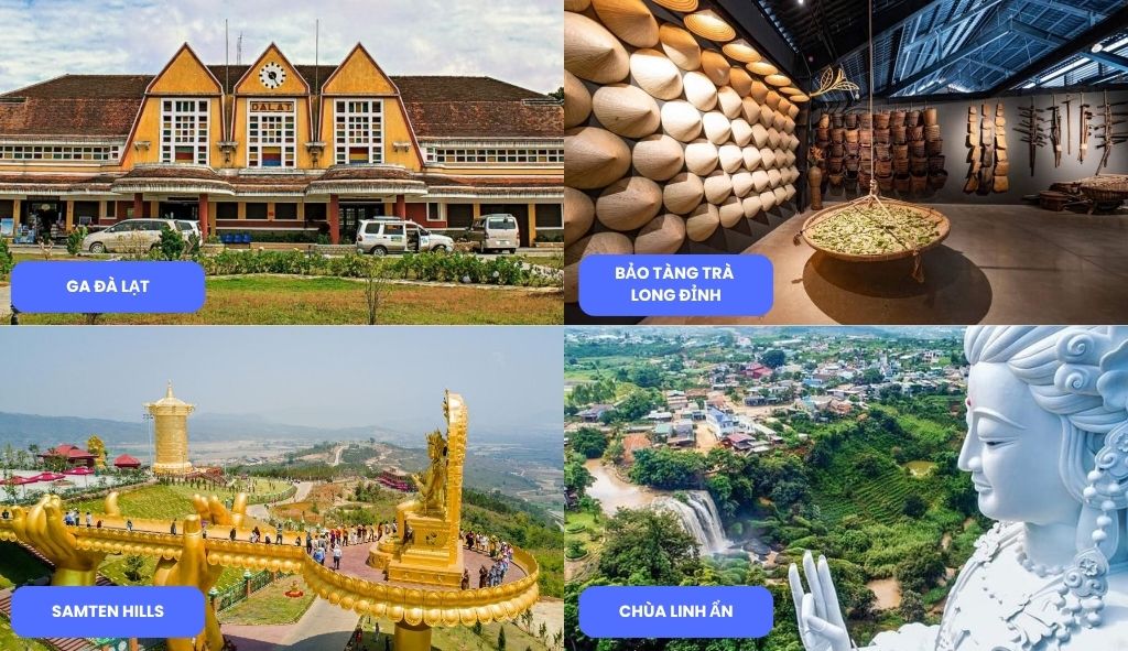 Các địa điểm du lịch Đà Lạt: Ga Đà Lạt, Bảo tàng Trà Long Đỉnh, Samten Hills, Chùa Linh Ẩn