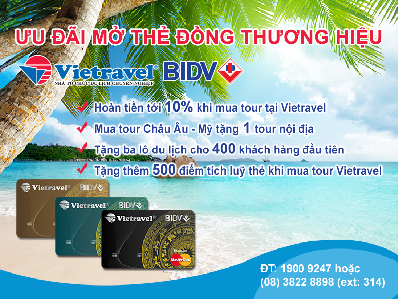 Hoàn tiền tour 10% cho thẻ đồng thương hiệu Vietravel - BIDV