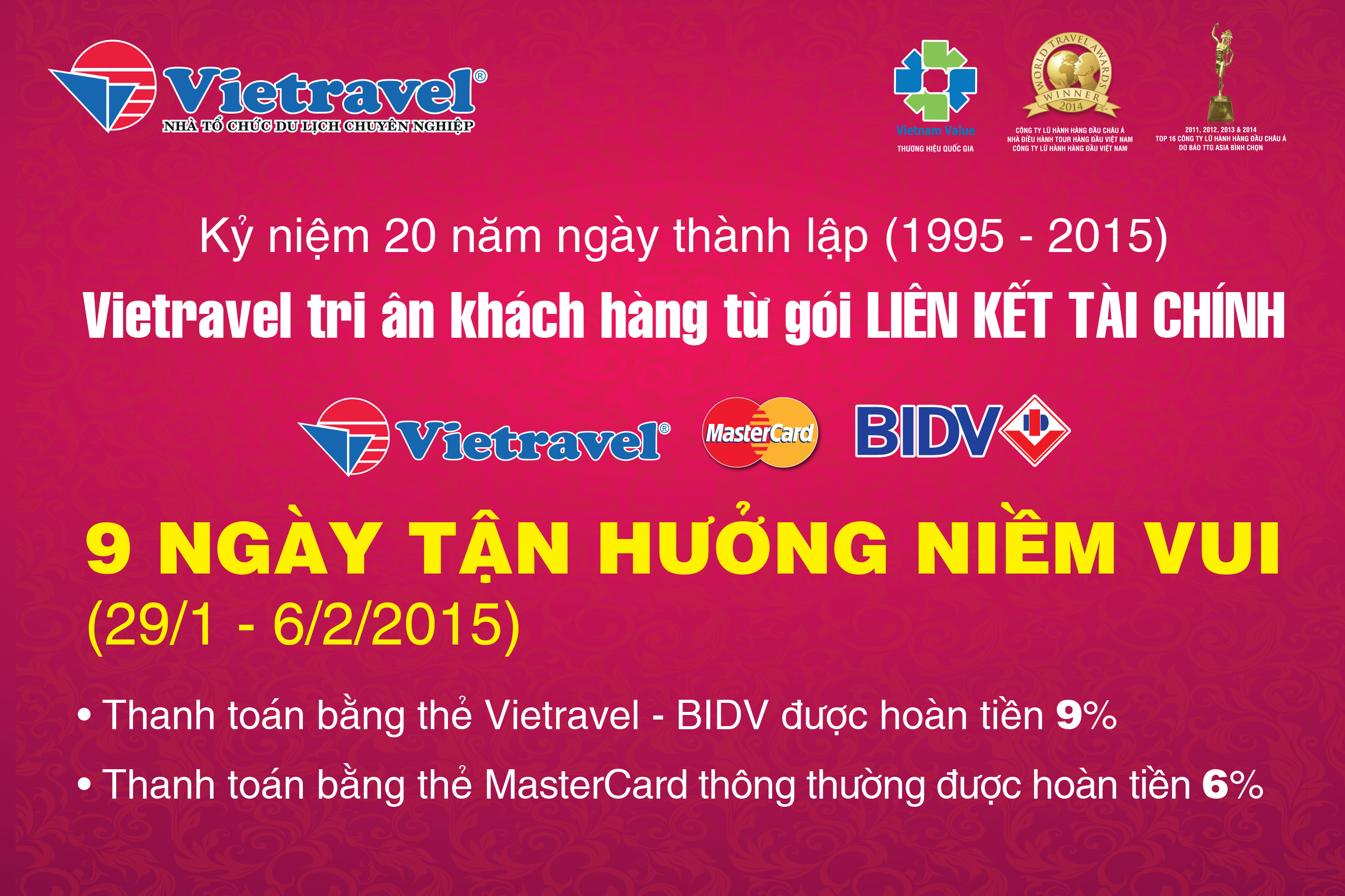 Vietravel gia tăng tối đa lợi ích khách hàng thông qua chương trình liên kết với MasterCard và BIDV