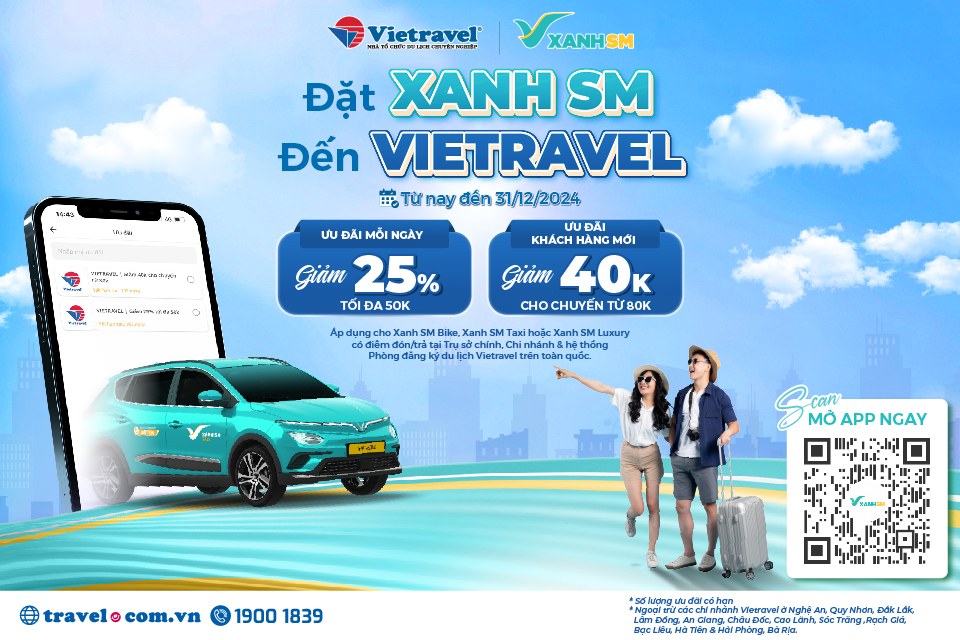 Vietravel và Xanh SM tung deal to với nhiều đặc quyền tri ân khách hàng mùa cuối năm