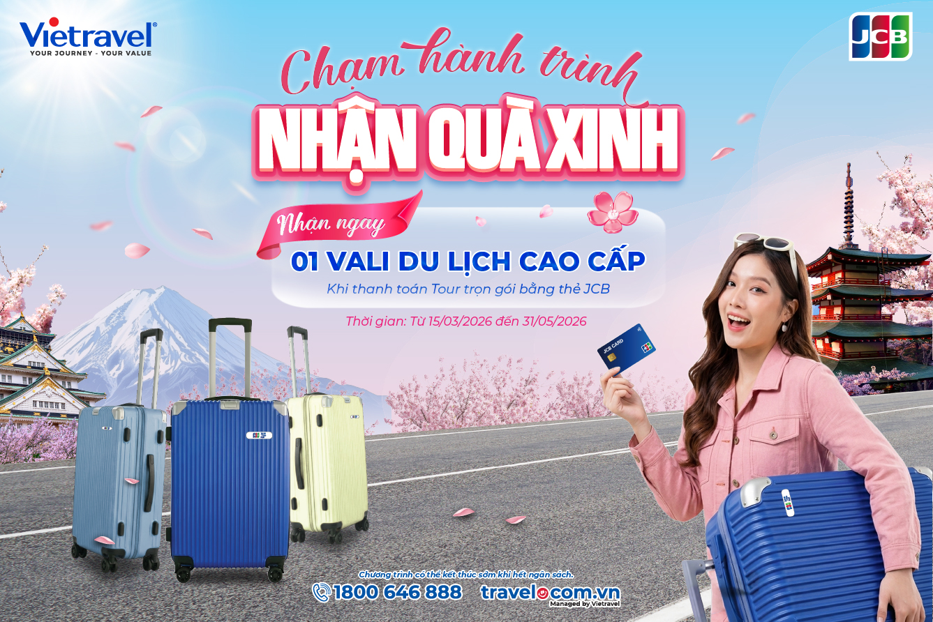 Chạm hành trình - Nhận quà xinh cùng Vietravel & JCB