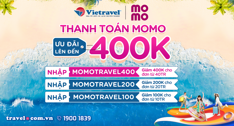 Lần đầu tiên tại Vietravel: Rinh đến 400.000 đồng khi thanh toán tour bằng ví MoMo