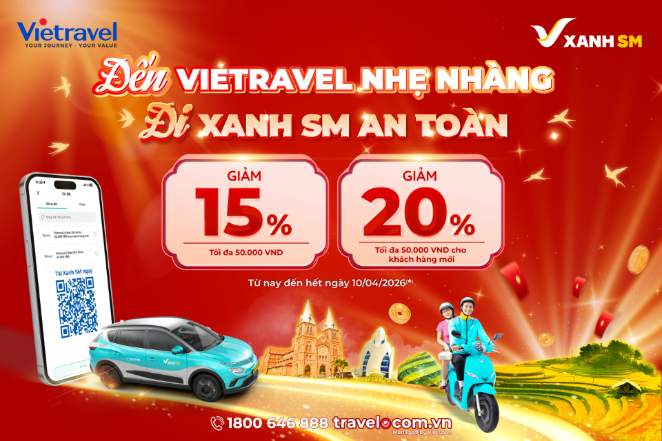 Đến Vietravel nhẹ nhàng - Đi Xanh SM an toàn: Ưu đãi di chuyển xanh lên đến 50.000 đồng