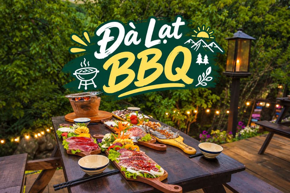 Đà Lạt BBQ: TOP 20 Quán nướng ngon, giá tốt, view đẹp