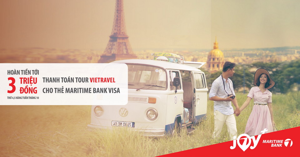 Hoàn tiền 30%, tới  3 triệu đồng cho chủ thẻ tín dụng du lịch Maritime Bank Visa khi  mua tour du lịch tại Vietravel