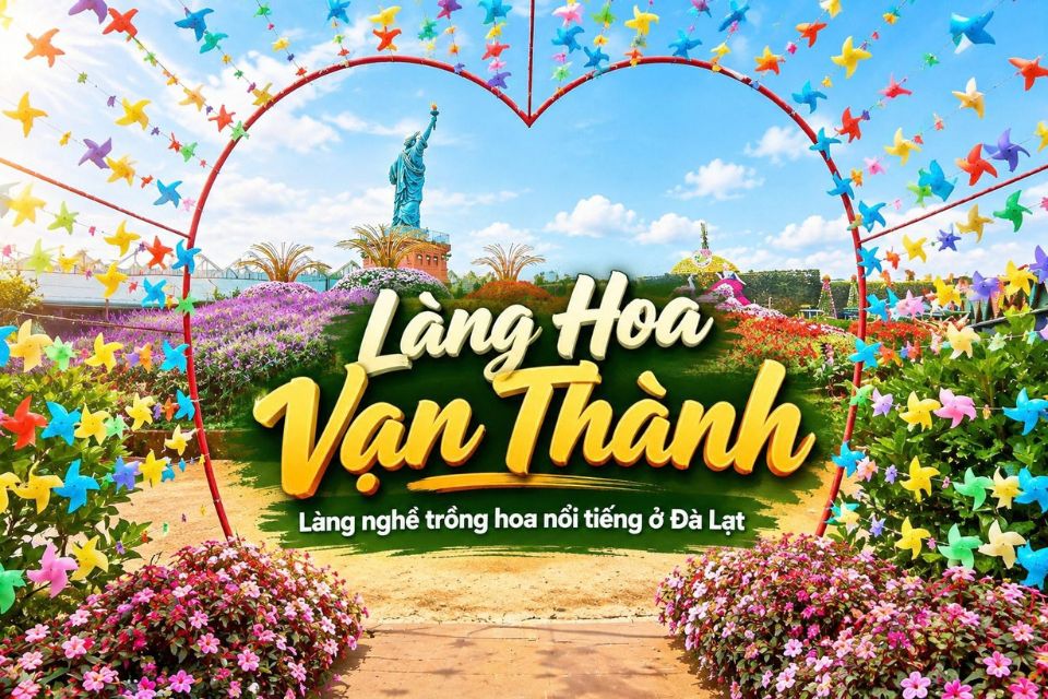 Làng Hoa Vạn Thành Đà Lạt - Làng nghề trồng hoa nổi tiếng ở Đà Lạt