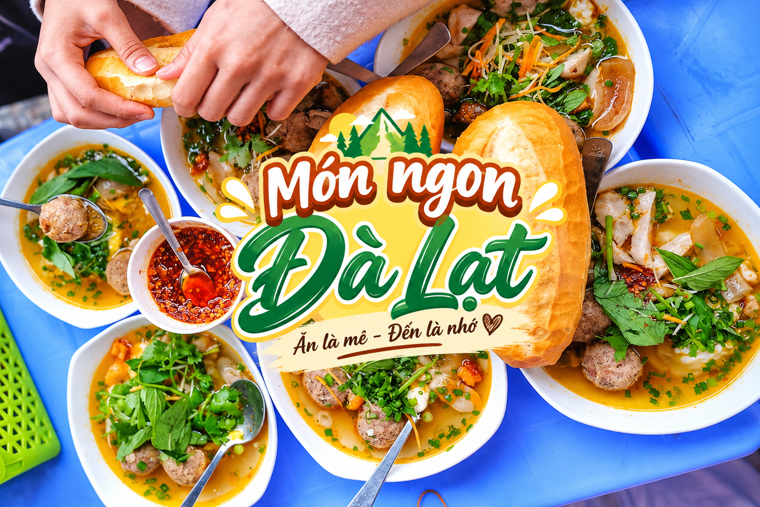Top 30 Món Ngon Đà Lạt Nổi Tiếng Nhất Định Phải Thử