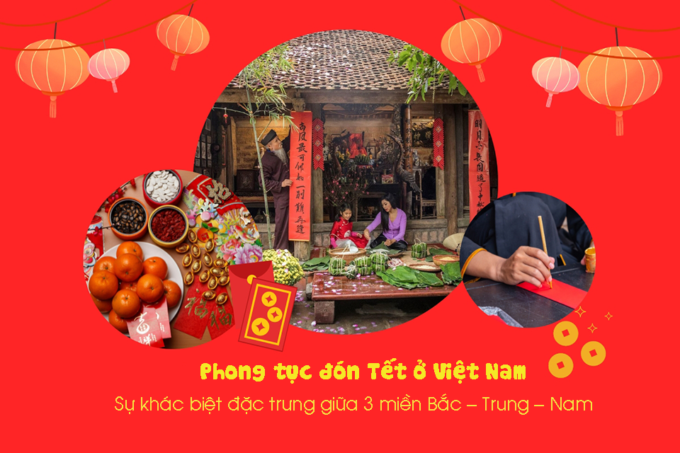 Phong tục đón Tết ở Việt Nam: Nét khác biệt làm nên bản sắc Tết Việt ba miền Bắc - Trung - Nam