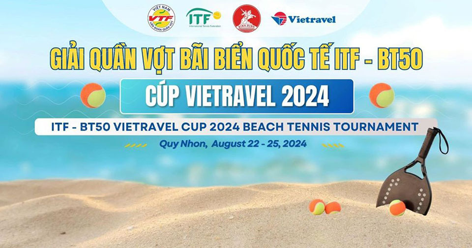 Vietravel tài trợ giải quần vợt bãi biển quốc tế ITF, lần đầu tiên đăng cai tổ chức tại Việt Nam