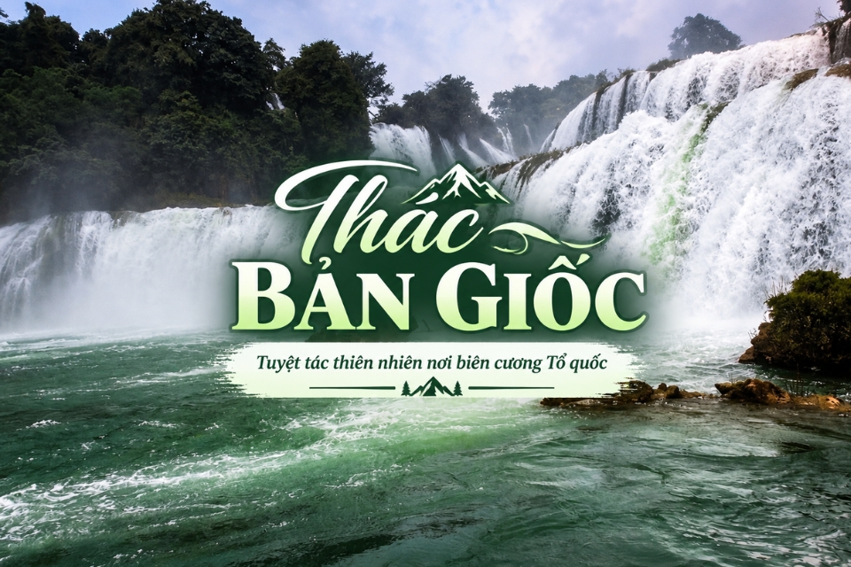 Thác Bản Giốc ở đâu? Cẩm nang du lịch chi tiết